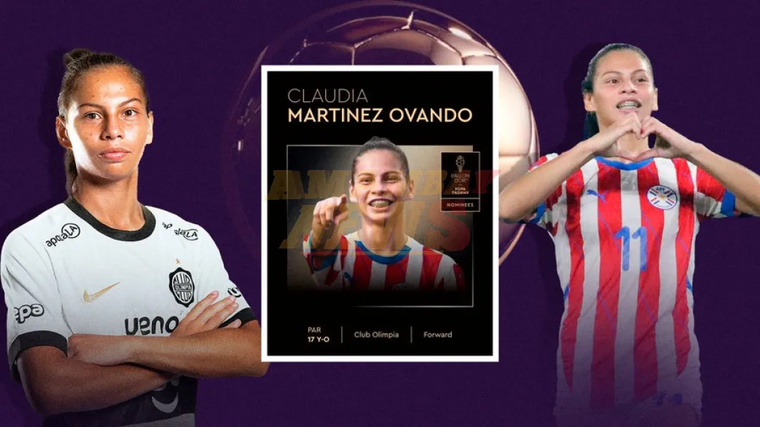 De Capitán Bado a la gala de París: Claudia Martínez, la primera paraguaya en el Balón de Oro