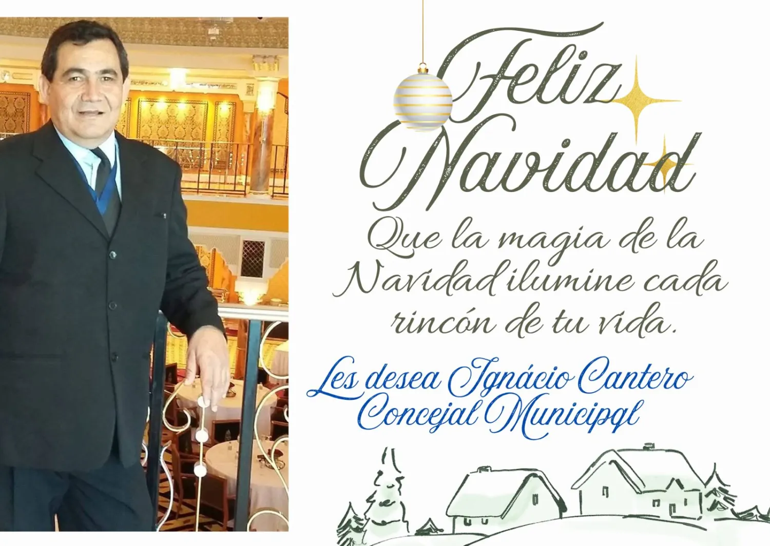 Concejal Ignacio Cantero: “Feliz Navidad, que el amor sea siempre tu mejor regalo”